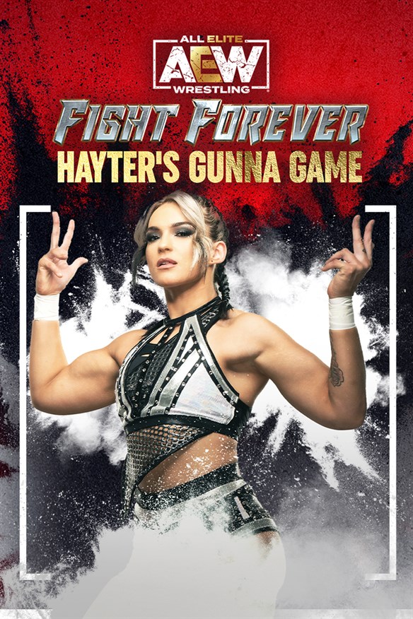 AEW: Fight Forever - Hayter's Gunna Game Xbox Series X|S and Xbox One cover art