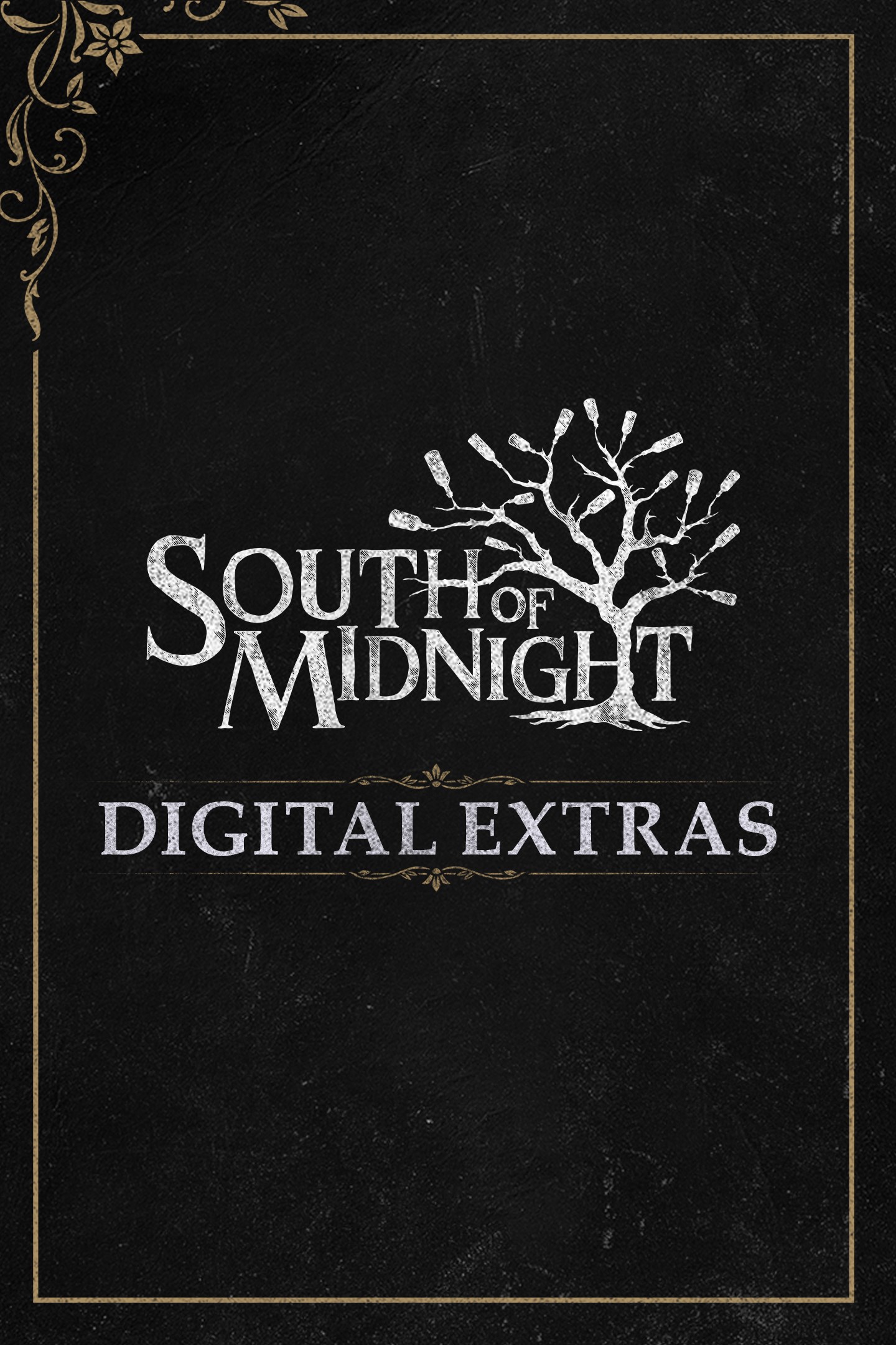 South of Midnight - Digital Extras