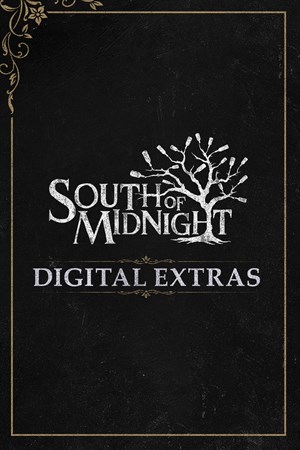 South of Midnight - Digital Extras