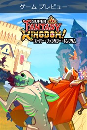 Super Fantasy Kingdom スーパー・ファンタジー・キングダム (ゲーム プレビュー)
