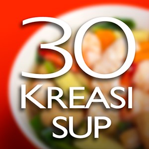 Resep Kreasi Sup Lezat