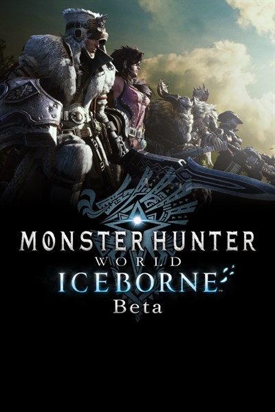 Monster Hunter World Iceborne Beta Is Now Available For Xbox One Xbox S Major Nelson