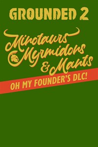 Grounded 2: Founder's DLC