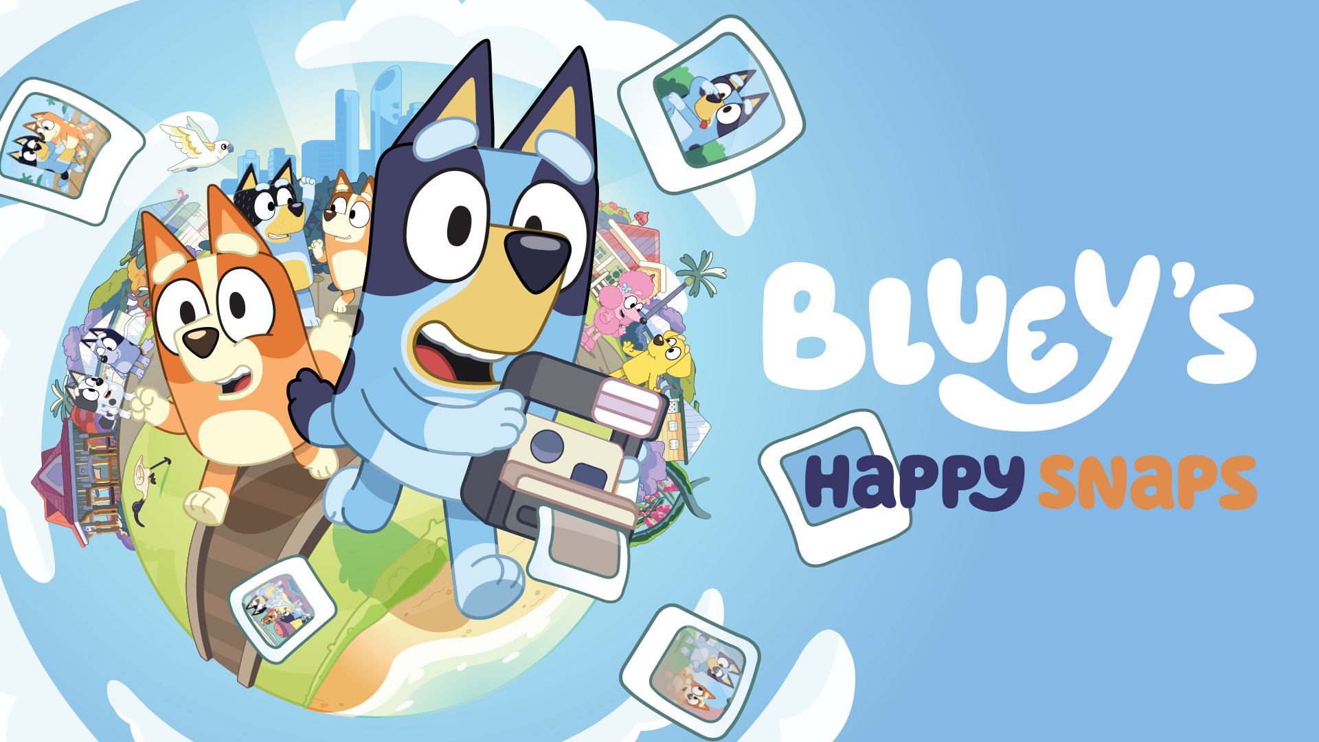 Bluey's Happy Snaps