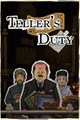 Teller's Duty