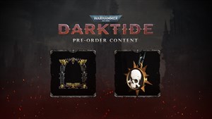 Warhammer 40,000: Darktide - Pre-Order Content