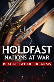 Holdfast: Nations At War - Blackpowder Firearms
