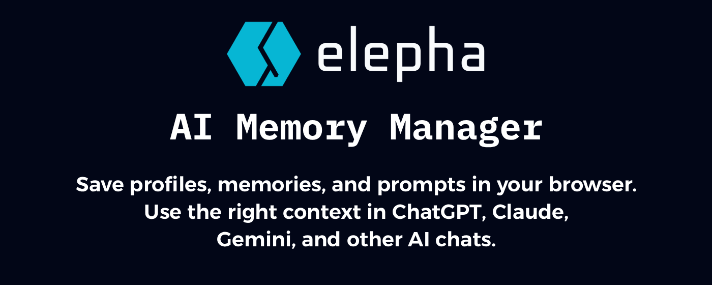 Elepha | AI Memory & Prompt Manager
