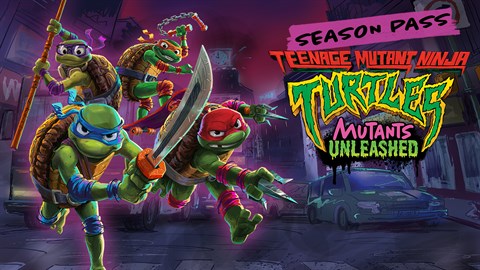 Teenage Mutant Ninja Turtles: Mutants Unleashed - Season Pass