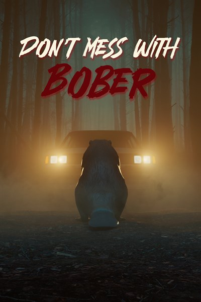 Don't Mess With Bober