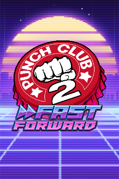 Punch Club 2: Fast Forward