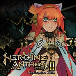 Aperçu Heroine Anthem Zero 2 : Scalescars Oath
