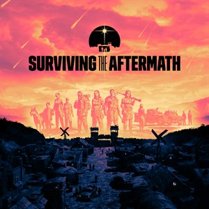 Surviving the Aftermath: Founder’s Edition (Game Preview)