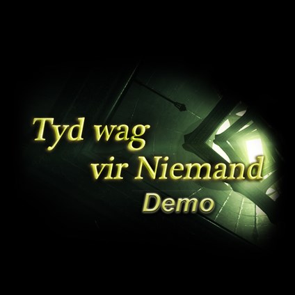 Tyd wag vir Niemand - Demo