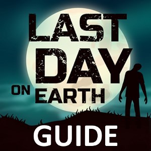 Last Day On Earth: Survival Guide