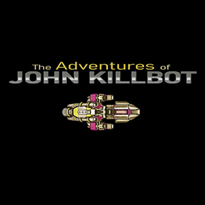 The Adventures of John Killbot