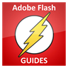 Adobe Flash Guides