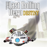 The Last Rolling Hero: Destiny