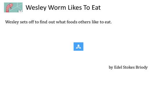 Wesley Worm Likes To Eat screenshot 1