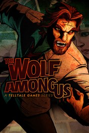 The Wolf Among Us - A Telltale Games Series