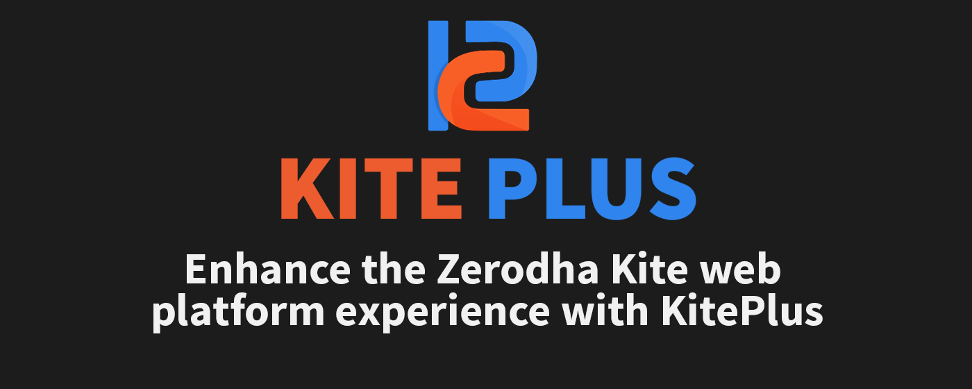 KitePlus For Zerodha