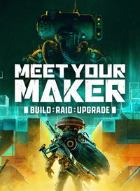 Meet Your Maker