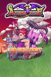 No Skill Cost - Akuma Rise
