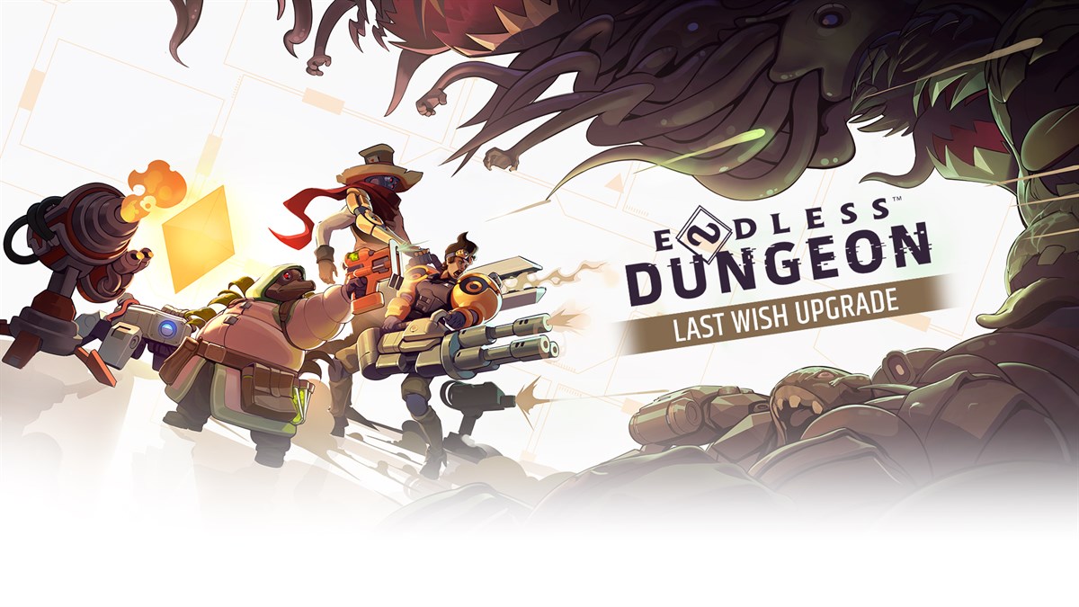 ENDLESS™ Dungeon - Last Wish Upgrade