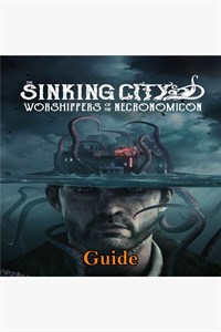 The Sinking City Guide by GuideWorlds.com