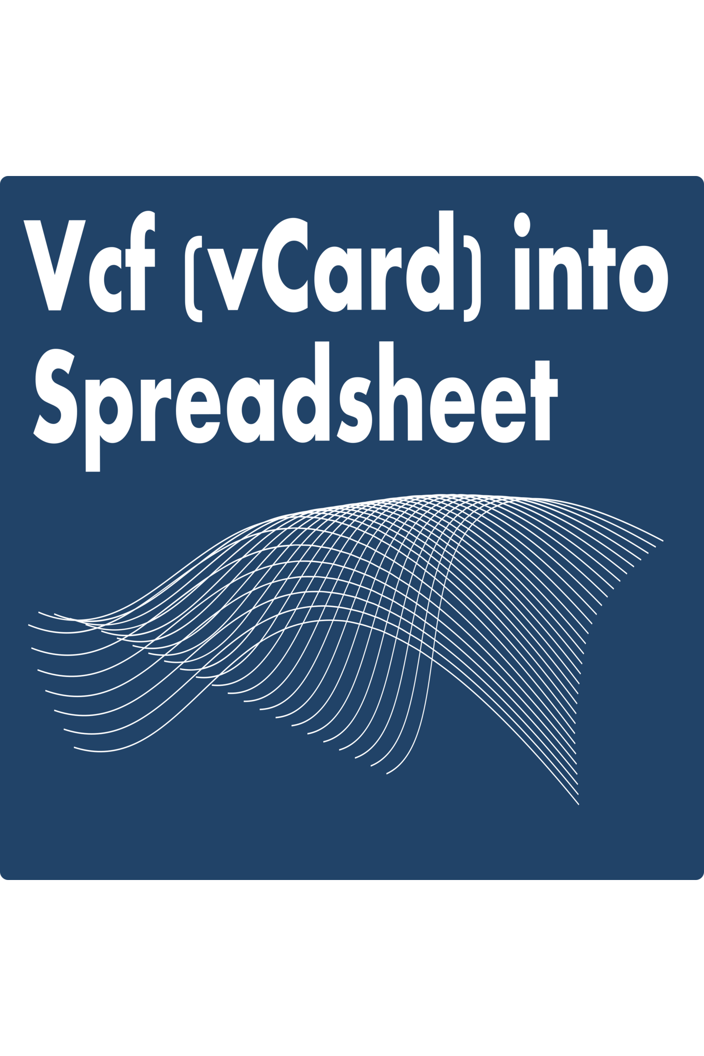 Vcf (vCard) to Spreadsheet