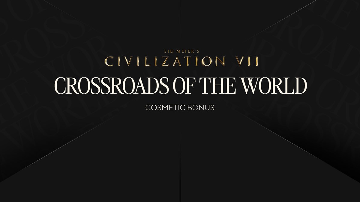 Sid Meier's Civilization® VII: коллекция «Перепутья мира» — бонусная косметика