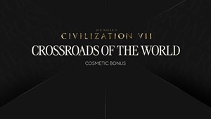 Sid Meier's Civilization® VII: коллекция «Перепутья мира» — бонусная косметика