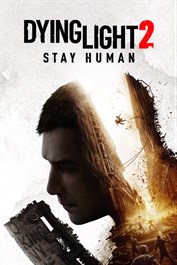 Dying Light 2 Stay Human