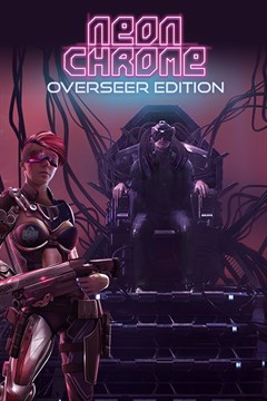 Cover poster for Neon Chrome Overseer Edition