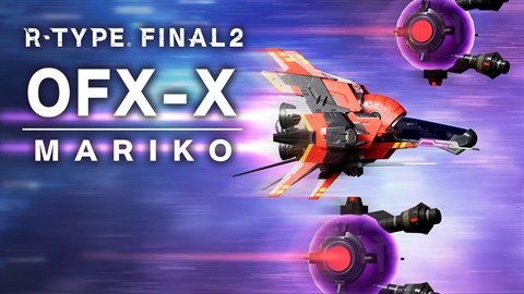 R-Type Final 2: OFX-X MARIKO R-Craft