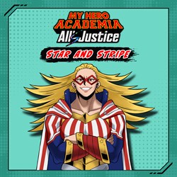 MY HERO ACADEMIA: All’s Justice - Personaje jugable Star and Stripe