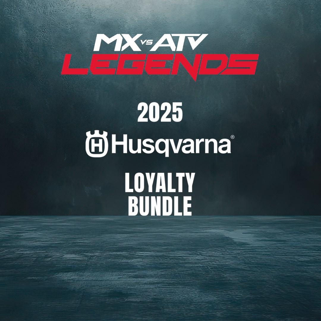 MX vs ATV Legends - 2025 Husqvarna Loyalty Bundle