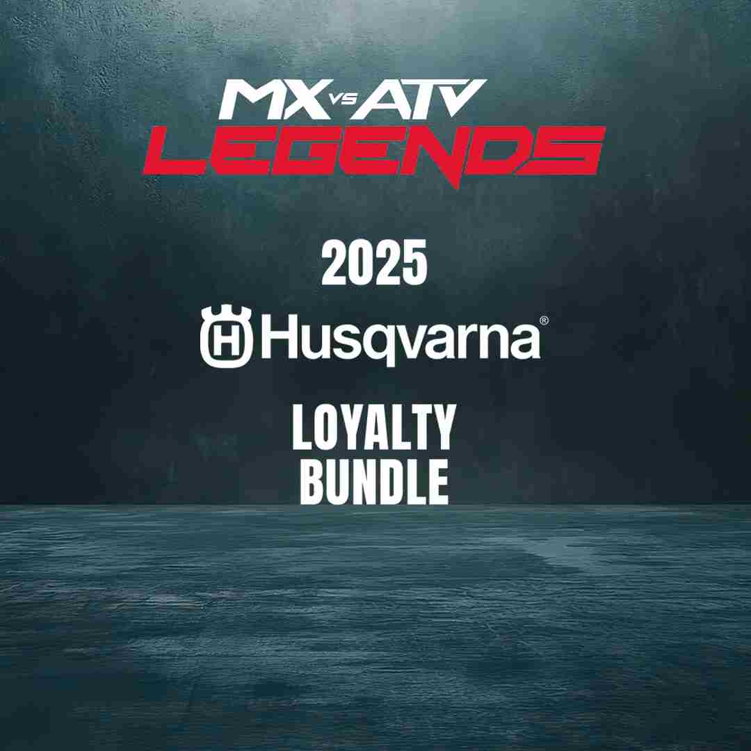 MX vs ATV Legends - 2025 Husqvarna Loyalty Bundle