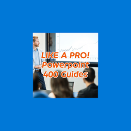 Like A Pro! Guides For Microsoft Powerpoint
