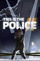 This is the Police 2