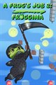 A Frog's Job 2: Froggina