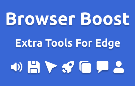 Browser Boost - Extra Tools for Edge small promo image