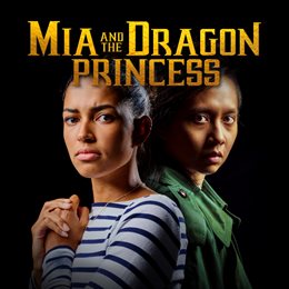 Aperçu Mia and the Dragon Princess