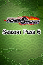 Pase de temporada 6 de NARUTO TO BORUTO: SHINOBI STRIKER