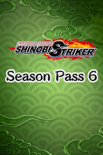 NARUTO TO BORUTO: SHINOBI STRIKER 시즌 패스 6