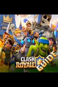 Clash Royale Guide of Game