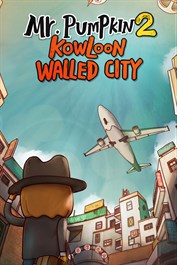 Mr. Pumpkin 2: Kowloon walled city