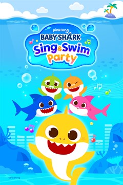 Cover poster for Baby Shark™: Sing & Swim Party