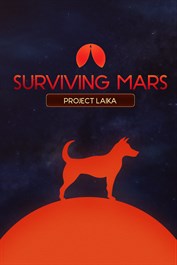 Surviving Mars: Project Laika