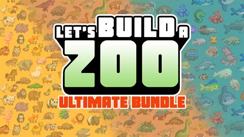 Let's Build a Zoo: Ultimate Bundle